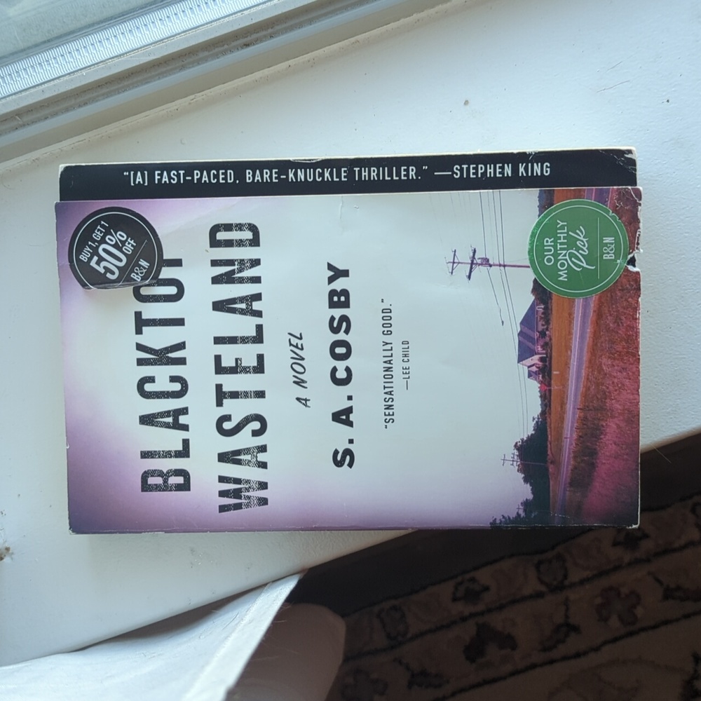 Blacktop Wasteland by S. A. Cosby